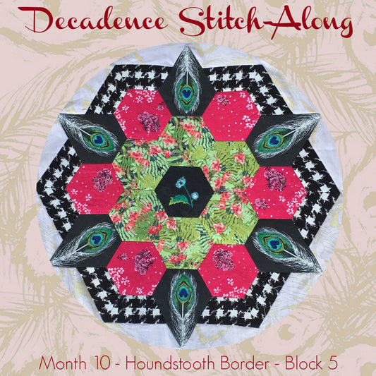 Decadence Stitch-Along - Month 10 - Houndstooth Border - Block 5