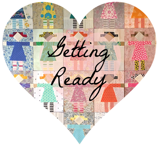 Girl Next Door QAL - Getting Ready