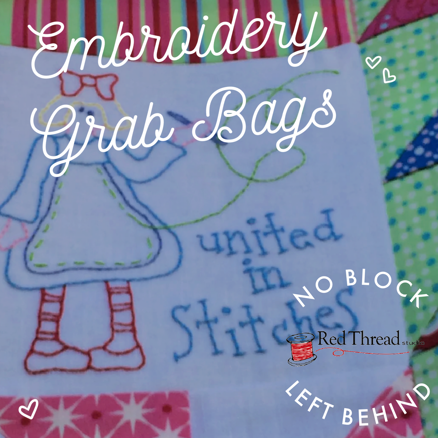 No (Embroidery) Block Left Behind Grab Bag - United Stitches