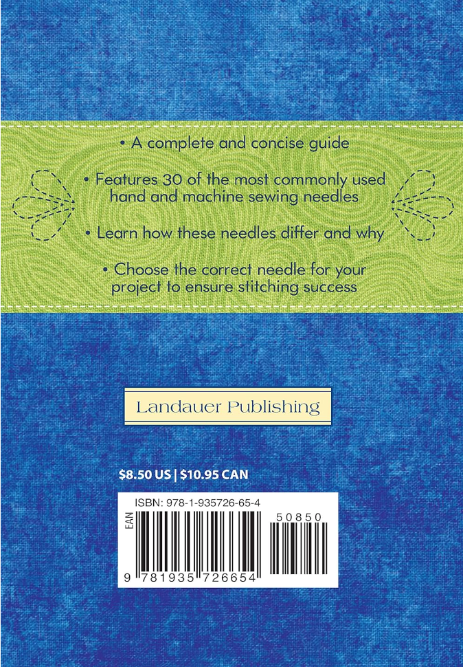 Know Your Needles by Liz Kettle - Carry along guide to choosing hand and machine needles