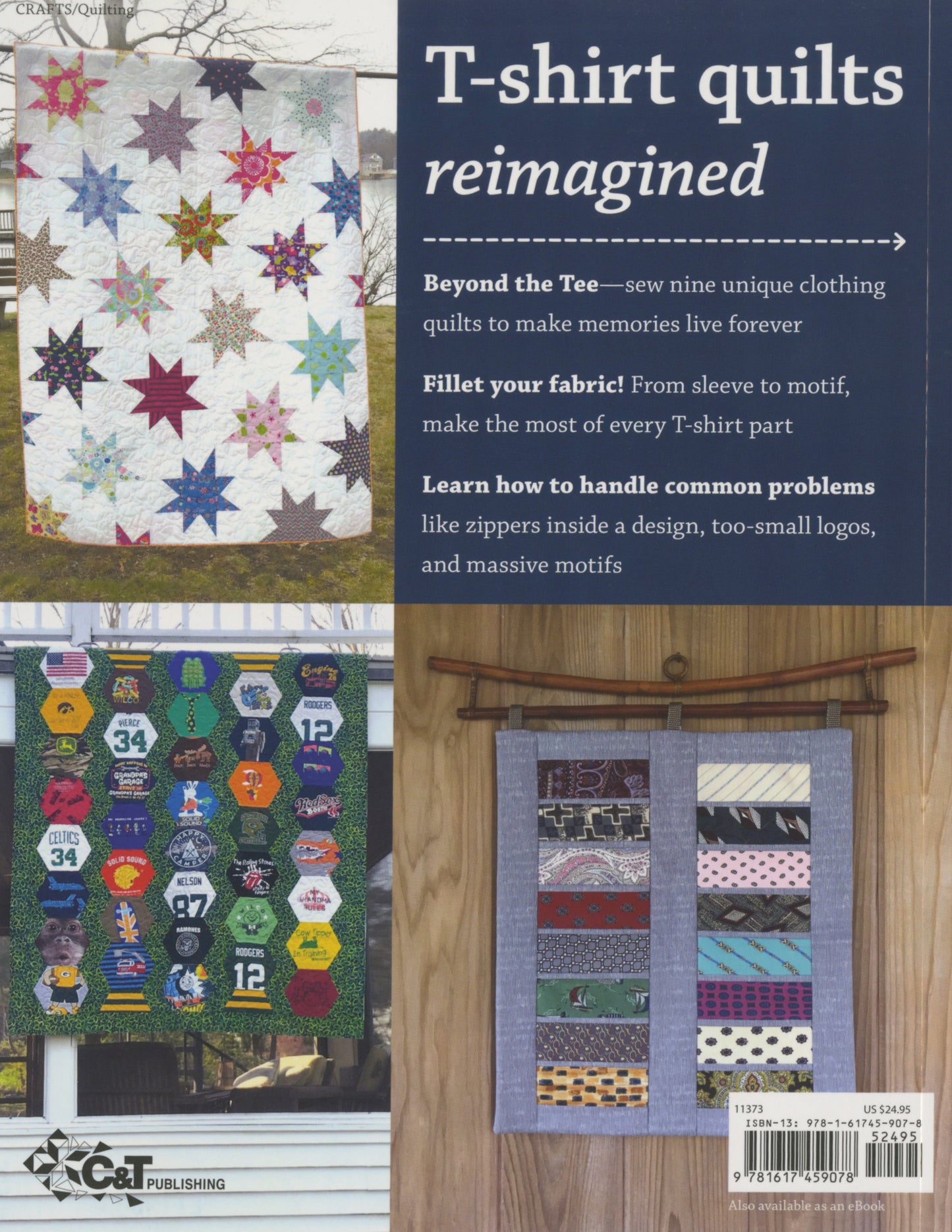 Beyond the Tee - Innovative T-Shirt Quilts - by Mary Cannizzaro and Jen Cannizzaro