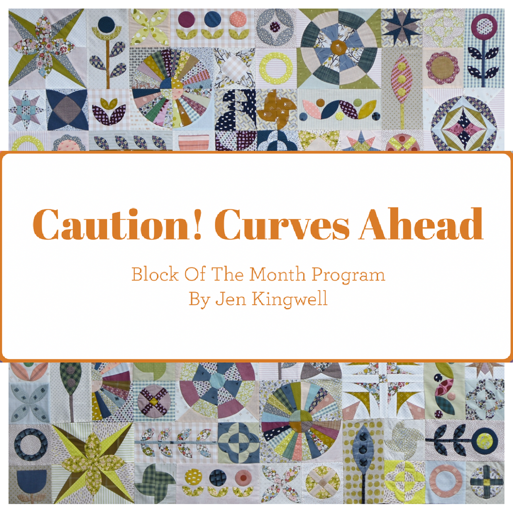 Caution!  Curves Ahead - Template of the Month Program by Jen Kingwell **REGISTRATION FEE ONLY****