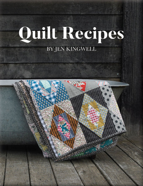 Quilt Recipes  Jen Kingwell – Little Fabric Shop