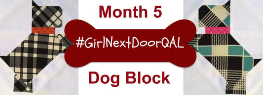 Girl Next Door - Month 5 - Dog Block