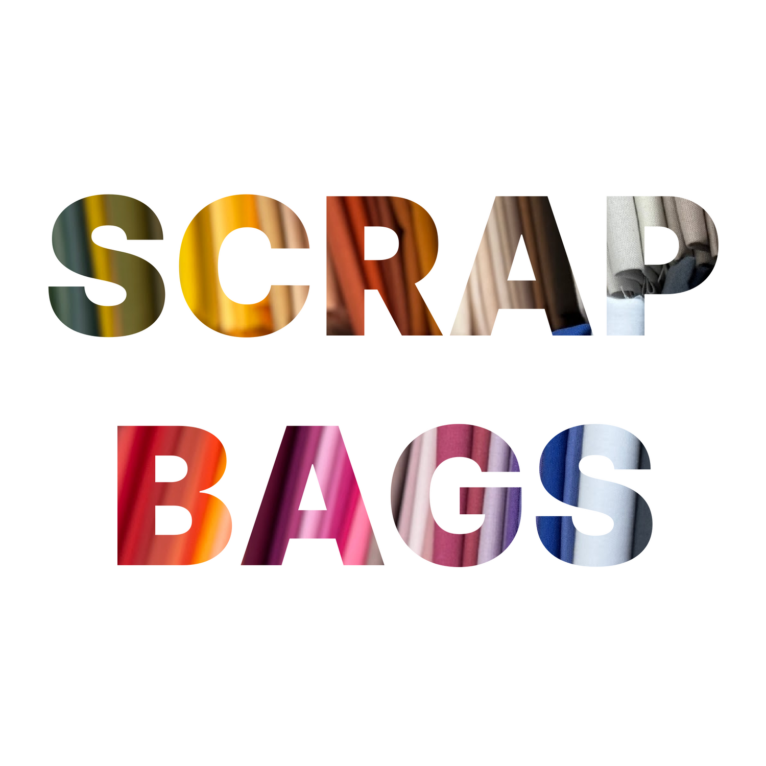 Limited Edition Scrap Bags