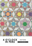 4 O'Clock in Peru Quilt Pattern by Louise Papas for Jen Kingwell Designs
