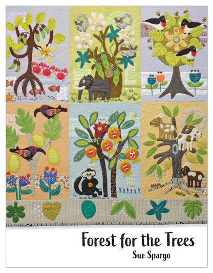Forest for the Trees Quilt Book by Sue Spargo