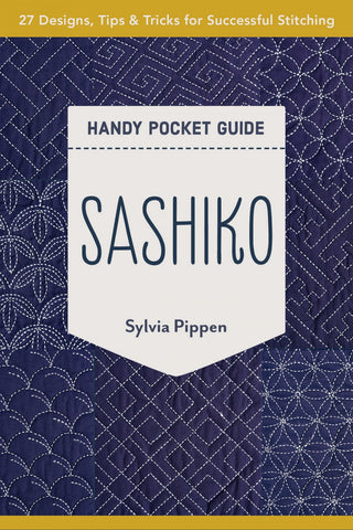 Sashiko Handy Pocket Guide by Sylvia Pippen