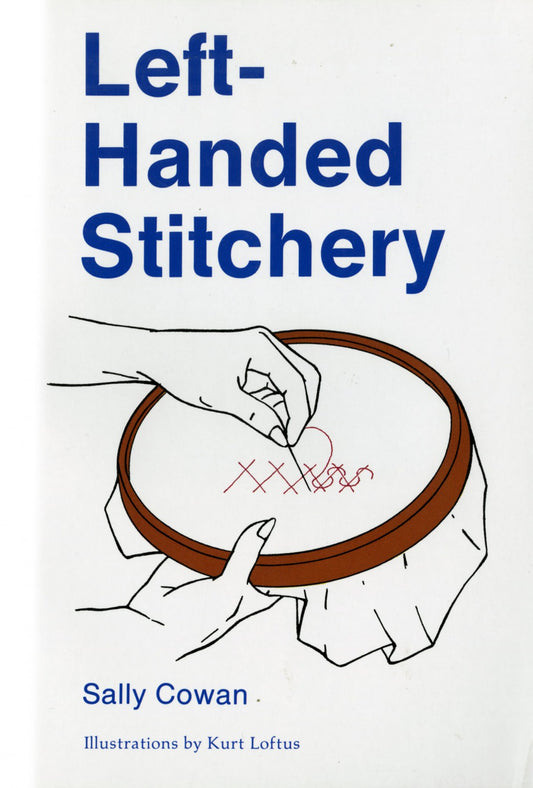 Left Handed Stitchery by Sally Cowan