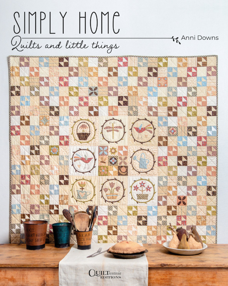 Simply Home Quilts and Little Things by Anni Downs for QuiltMania